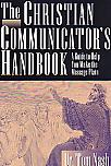 The Christian Communicator's Handbook- by Dr. Tom Nash